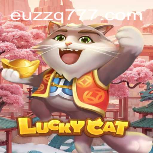 Descubra o Fascinante Mundo de LuckyCat com EUZZQ.COM
